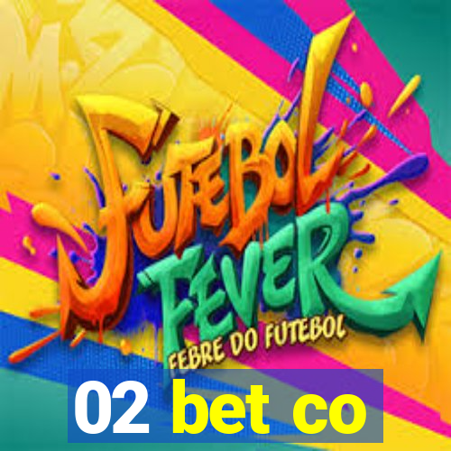 02 bet co